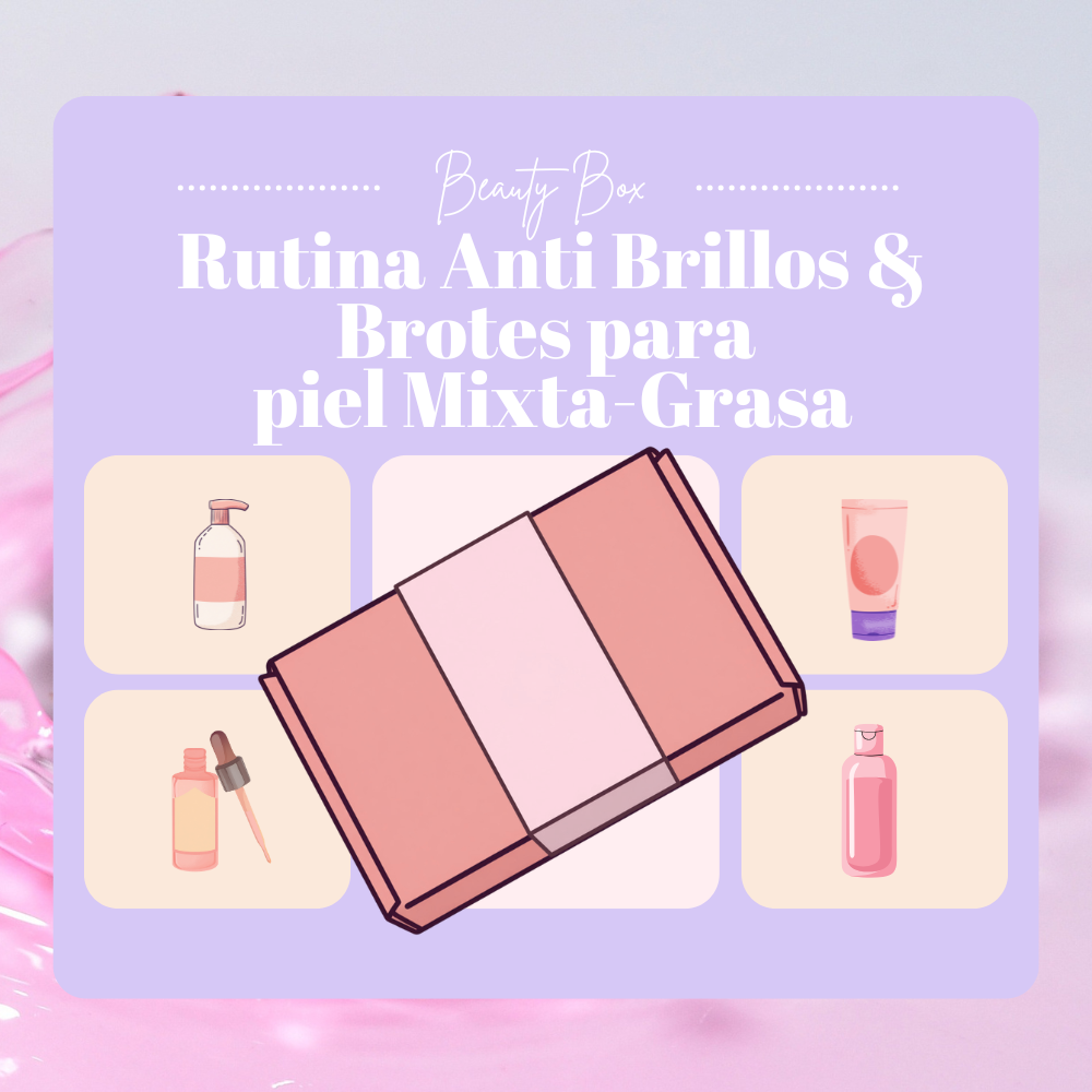 Rutina Anti Brillos & Brotes para piel Mixta-Grasa