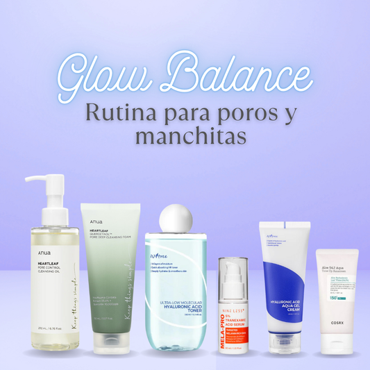 Glow Balance – Rutina Coreana para Piel Mixta con Poros y Manchitas